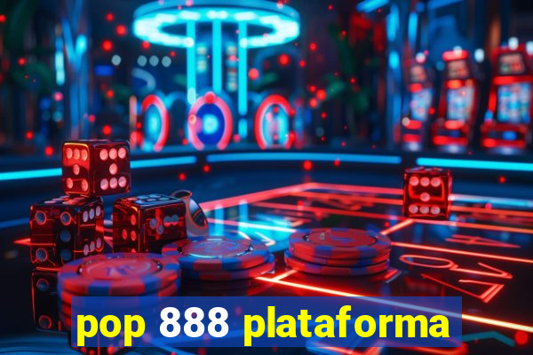 pop 888 plataforma